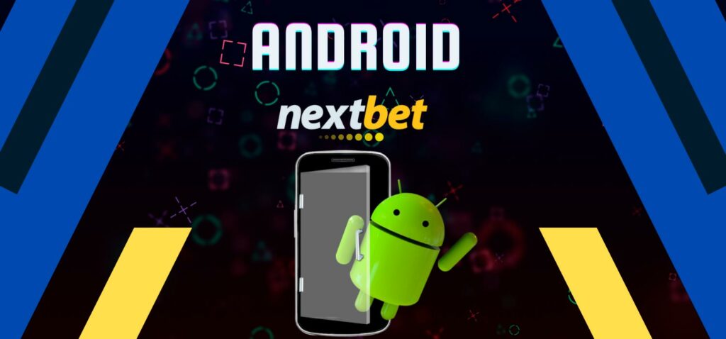 Our Nextbet mobile app for Android